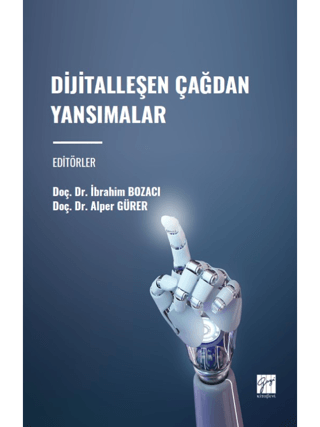 Dijitalleşen Çağdan Yansımalar İbrahim Bozacı