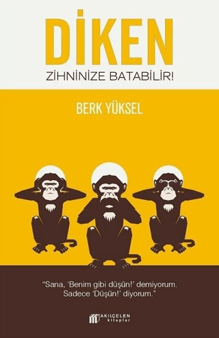 Diken Zihninize Batabilir! Berk Yüksel