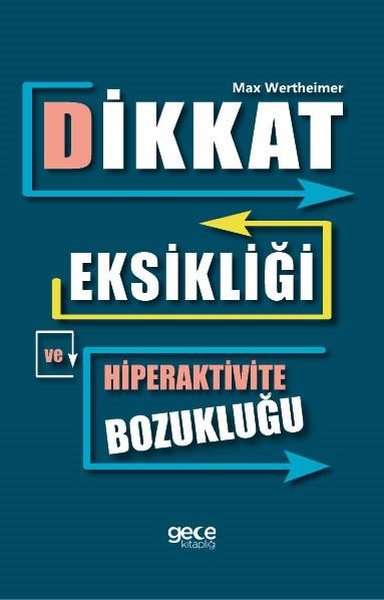 Dikkat Eksikliği ve Hiperaktivite Bozukluğu Max Wertheimer