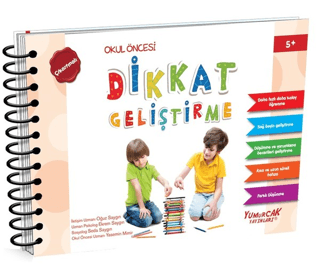 Dikkat Geliştirme - Okul Öncesi - (5 Yaş) Oğuz Saygın