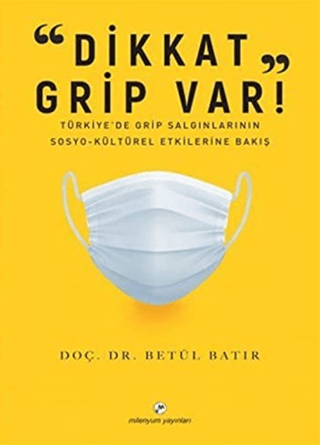 “Dikkat Grip Var" Betül Batır