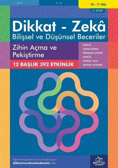 10-11 Yaş Dikkat - Zeka - Bilişsel ve Düşünsel Beceriler - Zihin Açma 