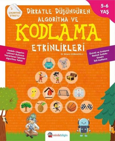 Dikkatle Düşündüren Algoritma ve Kodlama Etkinlikleri Bülent Çobanoğlu