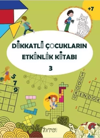 Dikkatli Çocukların Etkinlik Kitabı - 3 Hilal Alkan