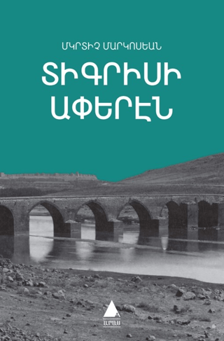 Dikrisi Aperen Dicle Kıyılarından %25 indirimli Mıgırdiç Margosyan