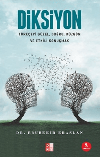 Diksiyon - Türkçeyi Güzel Doğru Düzgün ve Etkili Konuşmak Ebubekir Era