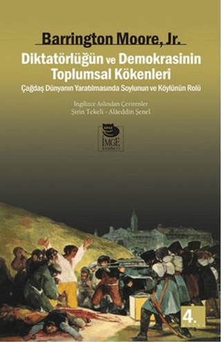 Diktatörlüğün ve Demokrasinin Toplumsal Kökenleri %20 indirimli Barrin