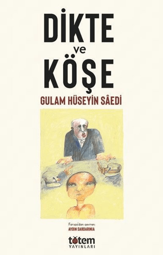 Dikte ve Köşe Gulam Hüseyin Saedi