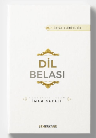 Dil Belası İmam Gazali