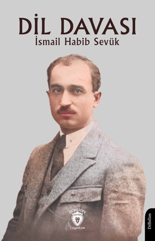 Dil Davası İsmail Habib Sevük