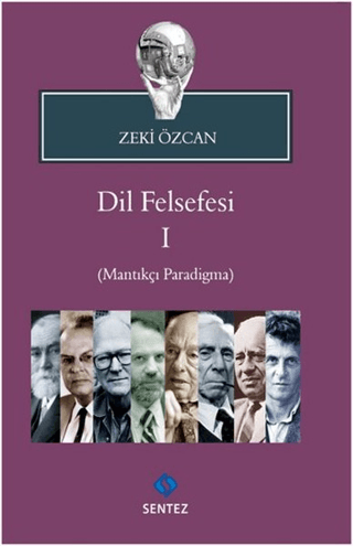 Dil Felsefesi 1 - (Mantıkçı Paradigma) Zeki Özcan