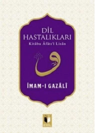 Dil Hastalıkları İmam-ı Gazali