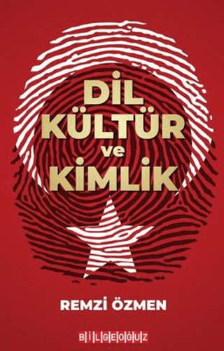 Dil Kültür ve Kimlik Remzi Özmen