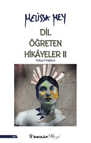 Dil Öğreten Hikayeler 2: Türkçe - İngilizce Melissa Mey