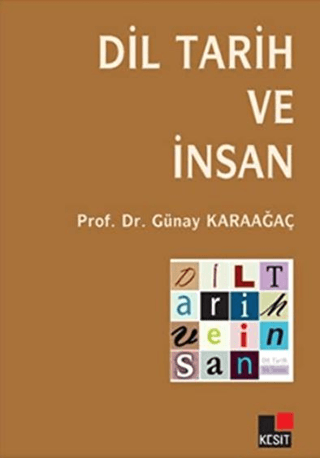 Dil Tarih ve İnsan Günay Karaağaç