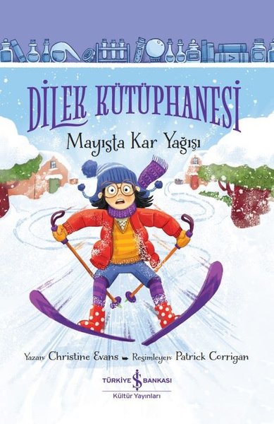 Dilek Kütüphanesi - Mayısta Kar Yağışı Christine Evans