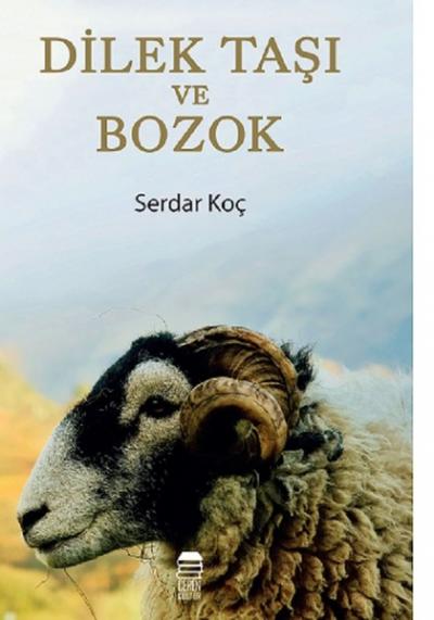 Dilek Taşı ve Bozok Serdar Koç