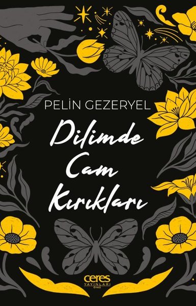 Dilimde Cam Kırıkları Pelin Gezeryel