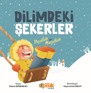 Dilimdeki Şekerler İnşallah ve Maşallah Özlem Değirmenci