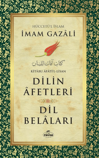 Dilin Afetleri Dil Belaları İmam-ı Gazali