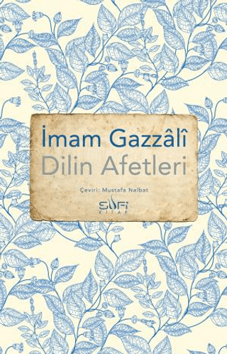 Dilin Afetleri İmam Gazzali