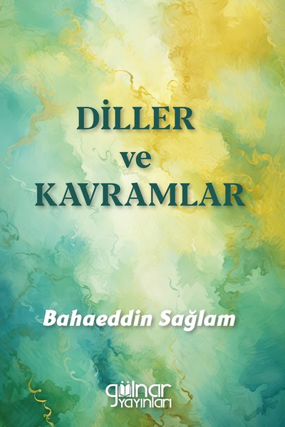 Diller ve Kavramlar Bahaeddin Sağlam