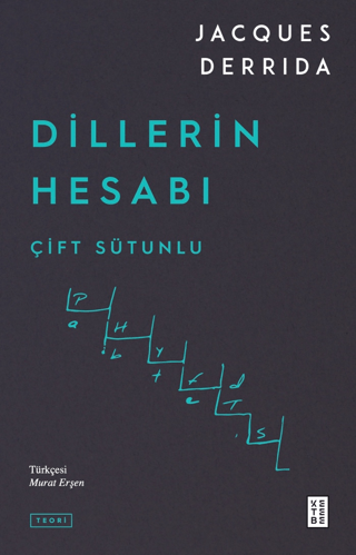 Dillerin Hesabı - Çift Sütunlu Jacques Derrida