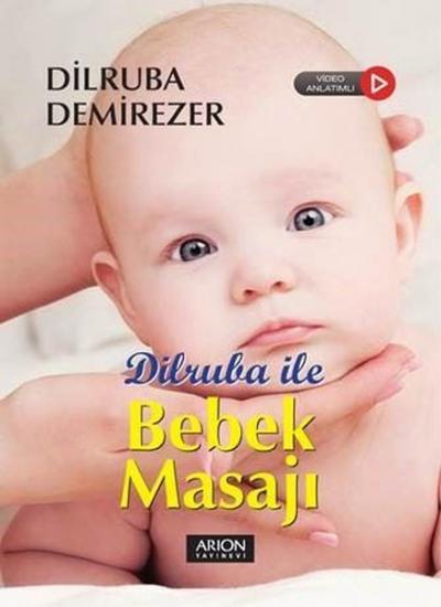 Dilruba ile Bebek Masajı - Video Anlatımlı Dilruba Demirezer