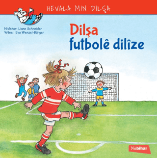 Dilşa Futbole Dilize Liane Schneider