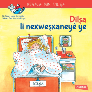 Dilşa Li Nexweşxaneye Ye Liane Schneider