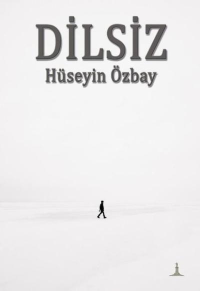 Dilsiz Hüseyin Özbay