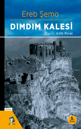 Dımdım Kalesi Ereb Şemo