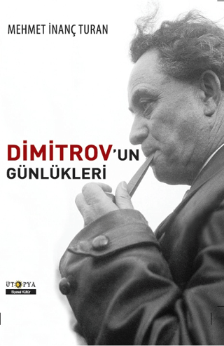 Dimitrov'un Günlükleri Mehmet İnanç Turan