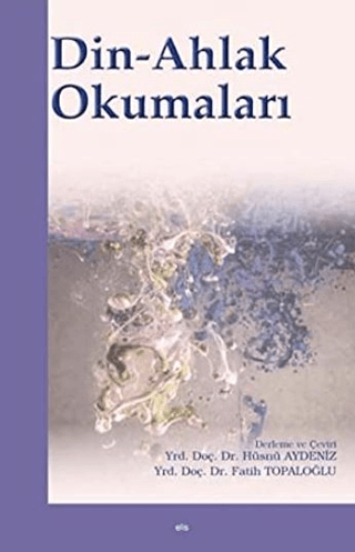 Din-Ahlak Okumaları Hüsnü Aydeniz