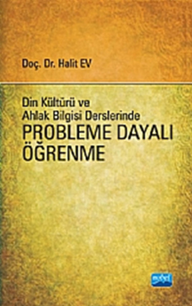 Din Bilgisi ve Ahlak Bilgisi Derslerinde Probleme Dayalı Öğrenme Halit