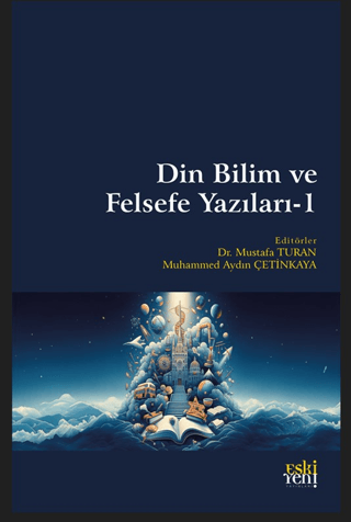 Din Bilim ve Felsefe Yazıları 1 Kolektif