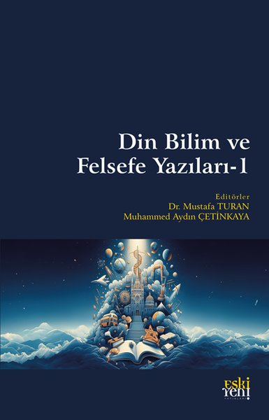 Din Bilim ve Felsefe Yazıları 1 Kolektif