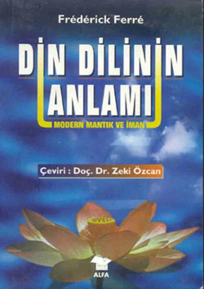 Din Dilinin Anlamı Frederick Ferre