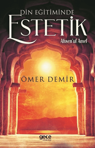 Din Eğitiminde Estetik Ömer Demir