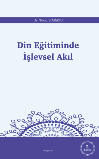 Din Eğitiminde İşlevsel Akıl Teceli Karasu