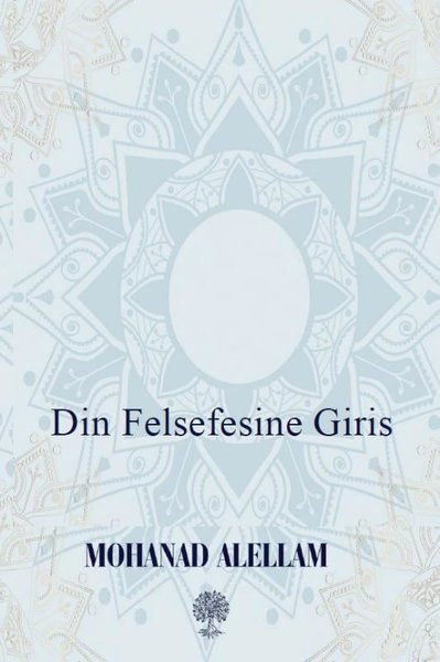 Din Felsefesine Giriş Mohanad Alellam