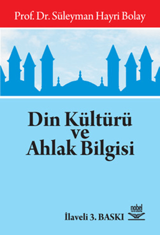 Din Kültürü ve Ahlak Bilgisi Prof.Dr.Süleyman Hayri Bolay