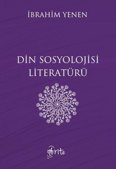 Din Sosyolojisi Literatürü İbrahim Yenen