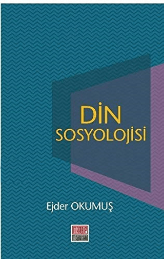 Din Sosyolojisi Ejder Okumuş