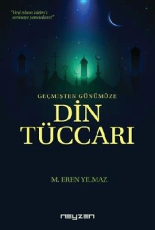 Din Tüccarı M. Eren Yılmaz