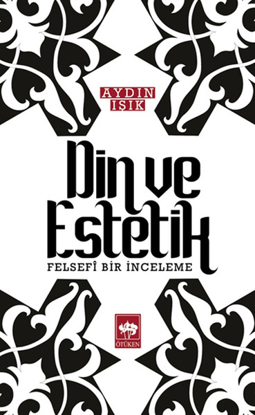 Din ve Estetik %30 indirimli Aydın Işık