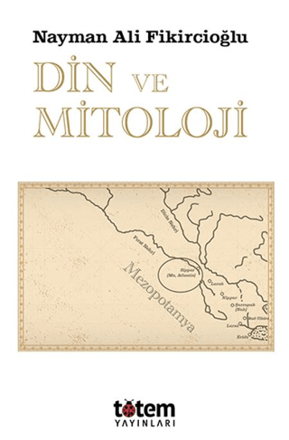 Din ve Mitoloji Nayman Ali Fikircioğlu