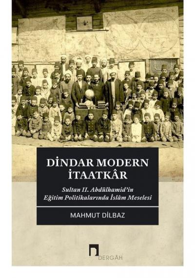 Dindar Modern İtaatkar Mahmut Dilbaz