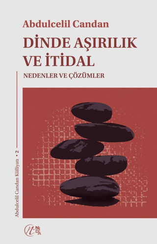 Dinde Aşırılık ve İtidal (Ciltli) Abdulcelil Candan