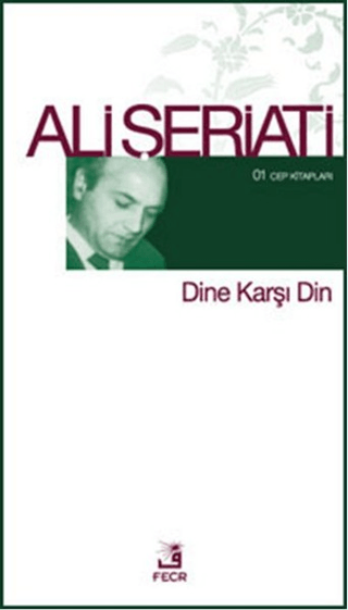 Dine Karşı Din Ali Şeriati